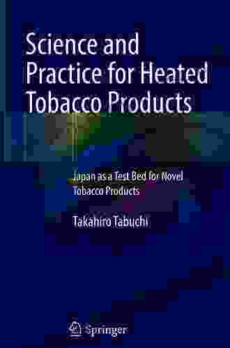 Science And Practice For Heated Tobacco Products: Japan As A Test Bed For Novel Tobacco Products