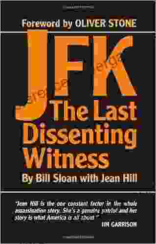 JFK: The Last Dissenting Witness