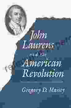 John Laurens And The American Revolution