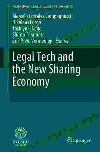 Legal Tech And The New Sharing Economy (Perspectives In Law Business And Innovation)