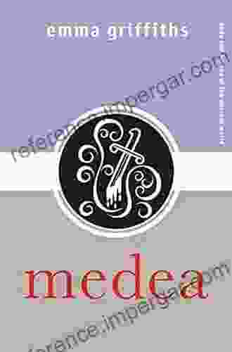 Medea (Gods And Heroes Of The Ancient World)