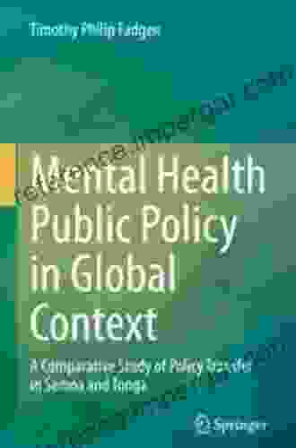 Mental Health Public Policy In Global Context: A Comparative Study Of Policy Transfer In Samoa And Tonga