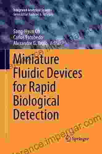 Miniature Fluidic Devices For Rapid Biological Detection (Integrated Analytical Systems)