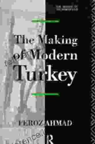 The Making Of Modern Turkey: Nation And State In Eastern Anatolia 1913 1950