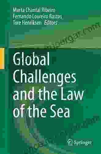 Global Challenges And The Law Of The Sea