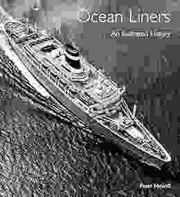 Ocean Liners: An Illustrated History