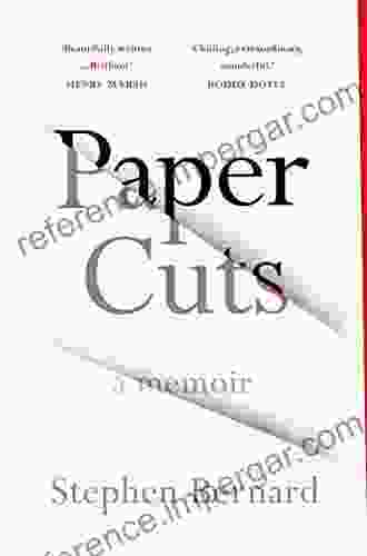 Paper Cuts: A Memoir Stephen Bernard