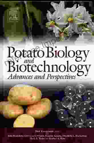 Potato Biology And Biotechnology: Advances And Perspectives