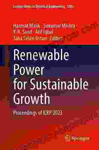 Renewable Power For Sustainable Growth: Proceedings Of International Conference On Renewal Power (ICRP 2024) (Lecture Notes In Electrical Engineering 723)