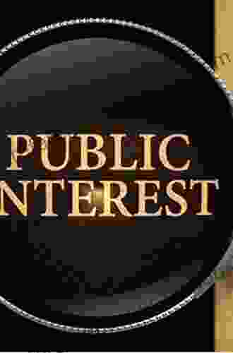 Serving The Public Interest: Profiles Of Successful And Innovative Public Servants