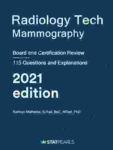 Radiology Tech Mammography: Board And Certification Review