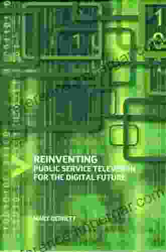 Reinventing Public Service Television For The Digital Future