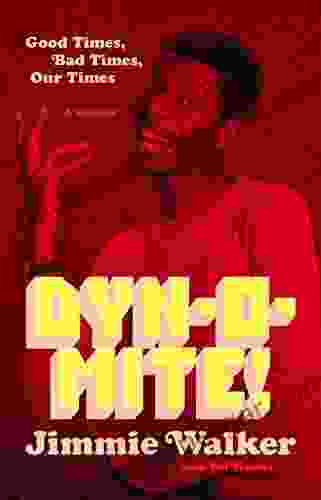 Dynomite : Good Times Bad Times Our Times A Memoir