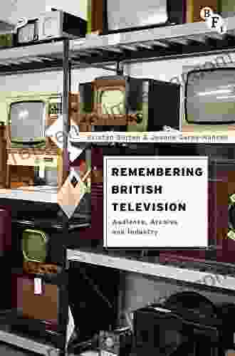 Remembering British Television: Audience Archive and Industry