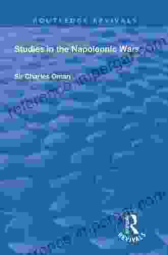 Revival: Studies In The Napoleonic Wars (1929) (Routledge Revivals)