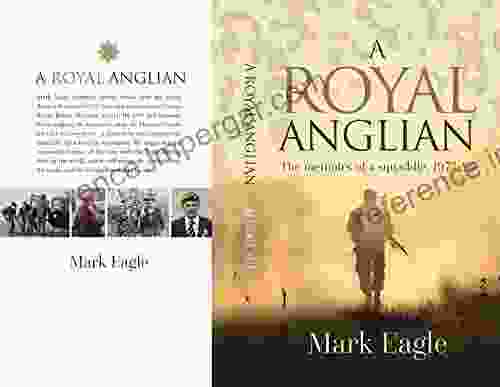 A ROYAL ANGLIAN: MEMOIRS OF A SQUADDIE 1975 86