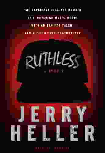 Ruthless: A Memoir Jerry Heller