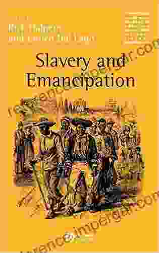 Slavery And Emancipation (Wiley Blackwell Readers In American Social And Cultural History 4)