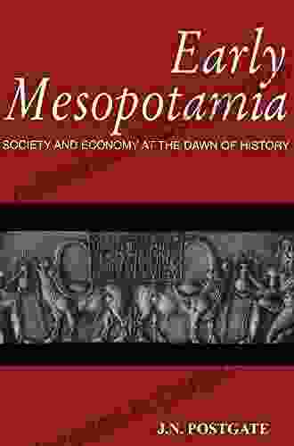 Early Mesopotamia: Society And Economy At The Dawn Of History