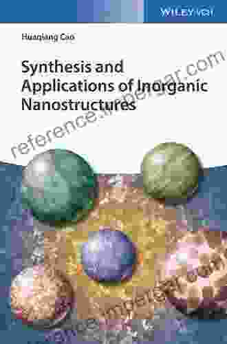 Synthesis And Applications Of Inorganic Nanostructures