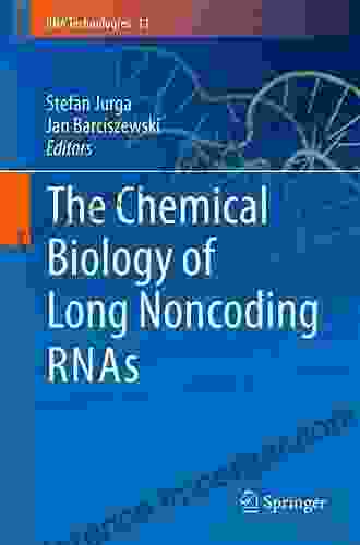 The Chemical Biology of Long Noncoding RNAs (RNA Technologies 11)