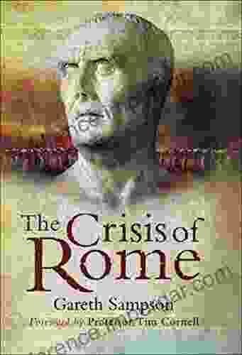 The Crisis Of Rome: The Jugurthine And Northern Wars And The Rise Of Marius