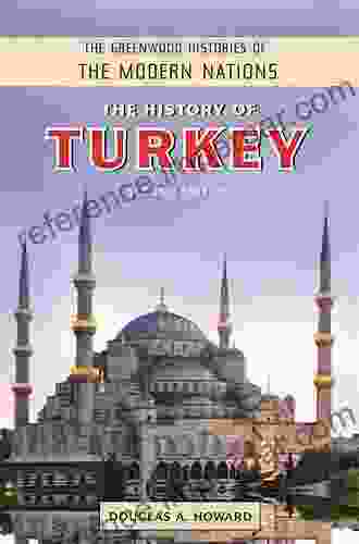 The History Of Turkey 2nd Edition (The Greenwood Histories Of The Modern Nations)