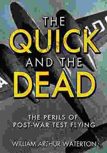 The Quick And The Dead: The Perils Of Post War Test Flying