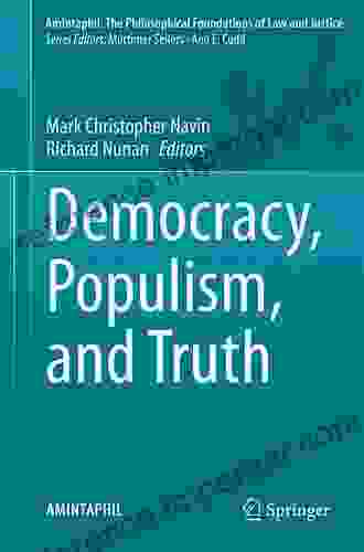 Democracy Populism And Truth (AMINTAPHIL: The Philosophical Foundations Of Law And Justice 9)