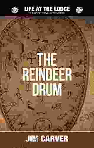 The Reindeer Drum (Life at the Lodge 7)