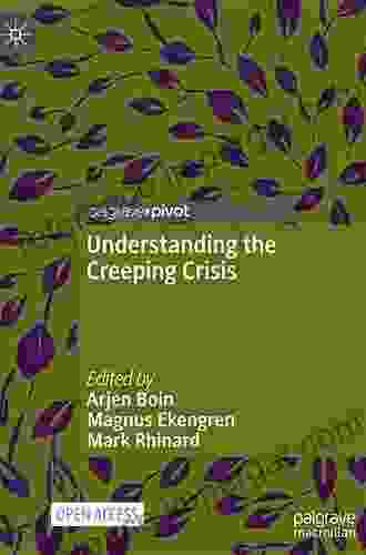 Understanding The Creeping Crisis