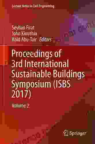 Proceedings of 3rd International Sustainable Buildings Symposium (ISBS 2024): Volume 2 (Lecture Notes in Civil Engineering 7)