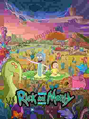 The Art Of Rick And Morty Volume 2