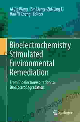 Bioelectrochemistry Stimulated Environmental Remediation: From Bioelectrorespiration To Bioelectrodegradation