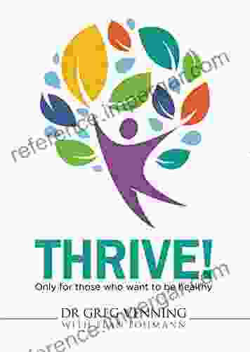 Thrive : Only For Those That Want To Be Healthy