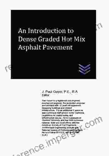 An Introduction To Dense Graded Hot Mix Asphalt Pavement (Street And Highway Engineering)