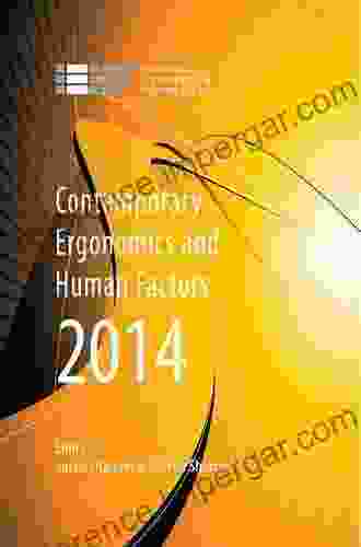 Contemporary Ergonomics And Human Factors 2024: Proceedings Of The International Conference On Ergonomics Human Factors 2024 Stoke Rochford Lincolnshire 12 14 April 2024