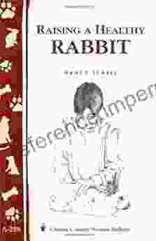 Raising A Healthy Rabbit: Storey S Country Wisdom Bulletin A 259 (Cisco Career Certifications)