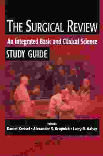 The Surgical Review: An Integrated Basic And Clinical Science Study Guide