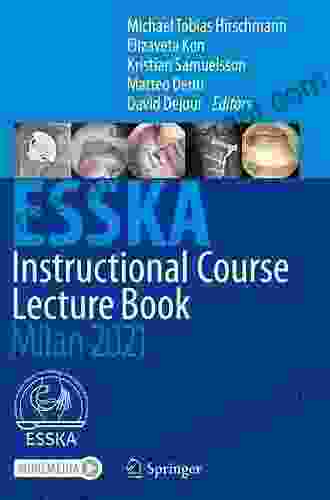 ESSKA Instructional Course Lecture Book: Milan 2024