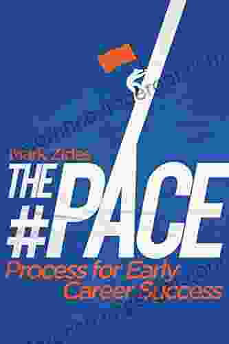 The #PACE Process For Early Career Success