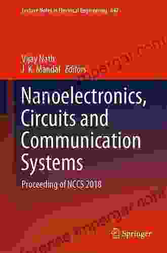 Nanoelectronics Circuits and Communication Systems: Proceeding of NCCS 2024 (Lecture Notes in Electrical Engineering 642)