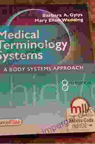 Medical Terminology Systems A Body Systems Approach