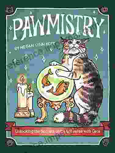 Pawmistry: Unlocking the Secrets of the Universe with Cats