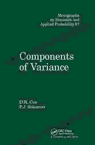 Components Of Variance (Chapman Hall/CRC Monographs On Statistics Applied Probability 97)