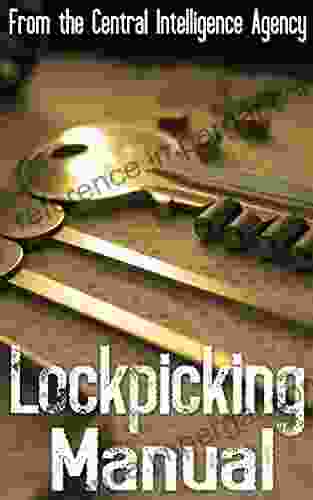 The CIA Lockpicking Manual Central Intelligence Agency