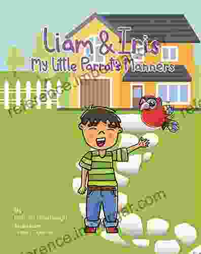 Liam Iris: My Little Parrot S Manners