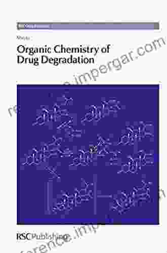 Organic Chemistry Of Drug Degradation (ISSN 29)