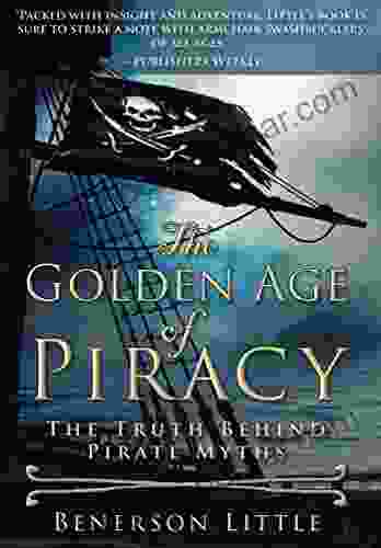 The Golden Age Of Piracy: The Truth Behind Pirate Myths