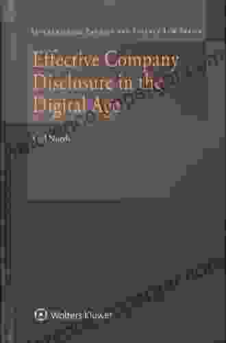 Effective Company Disclosure In The Digital Age (International Banking And Finance Law 28)